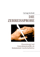 Hartig Barthold: Die Zerreiprobe